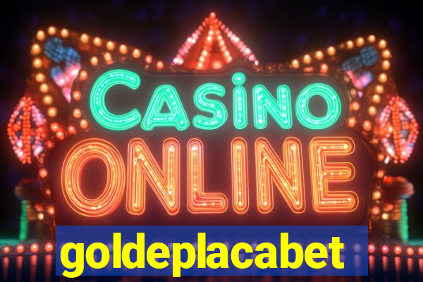 goldeplacabet