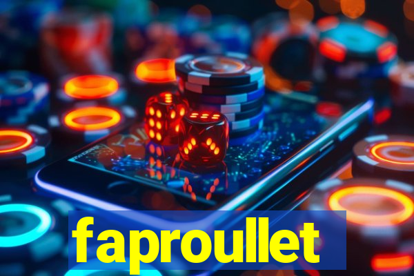 faproullet