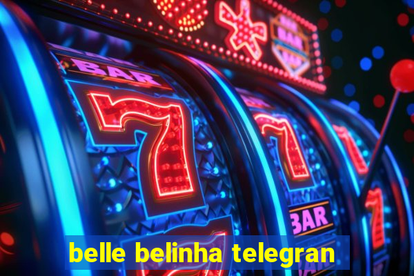 belle belinha telegran