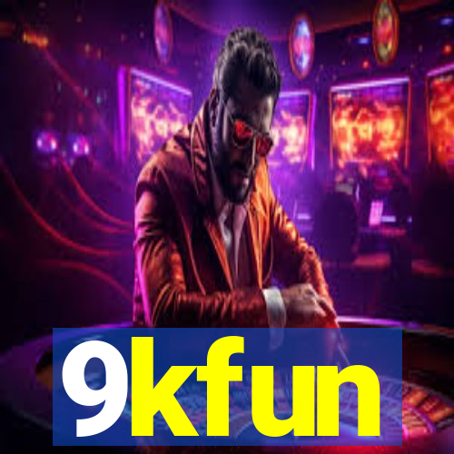 9kfun