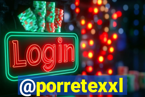 @porretexxl