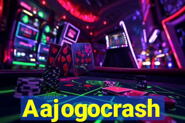 Aajogocrash