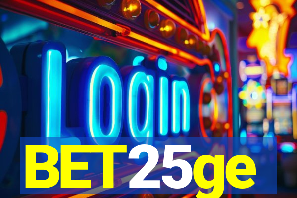 BET25ge