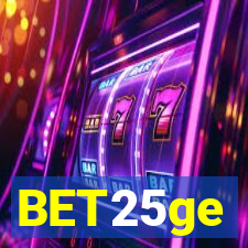 BET25ge