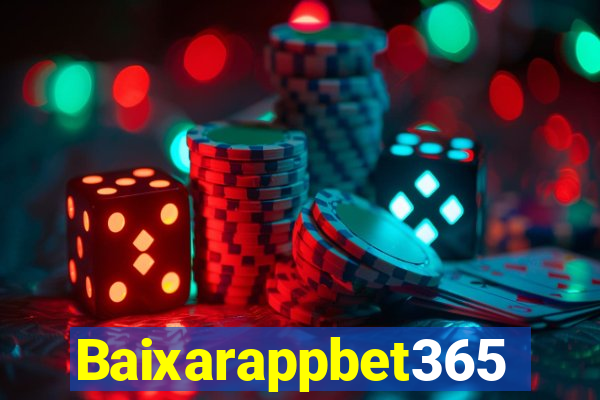 Baixarappbet365