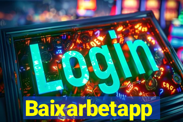 Baixarbetapp