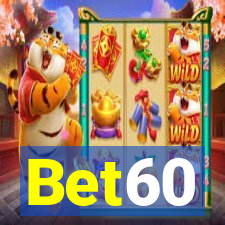 Bet60