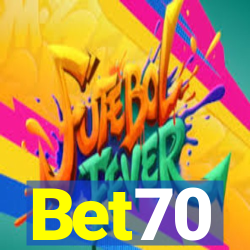 Bet70