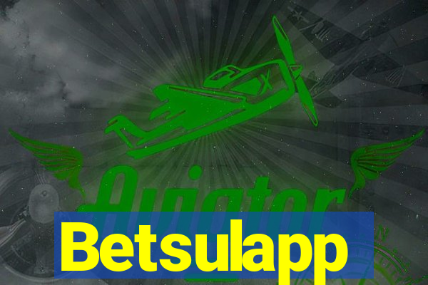 Betsulapp