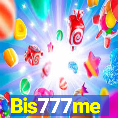 Bis777me