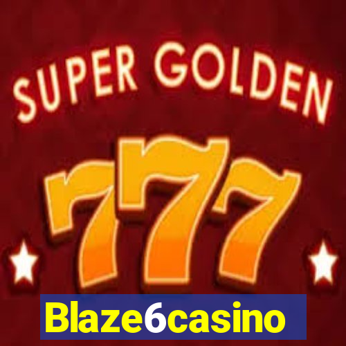 Blaze6casino