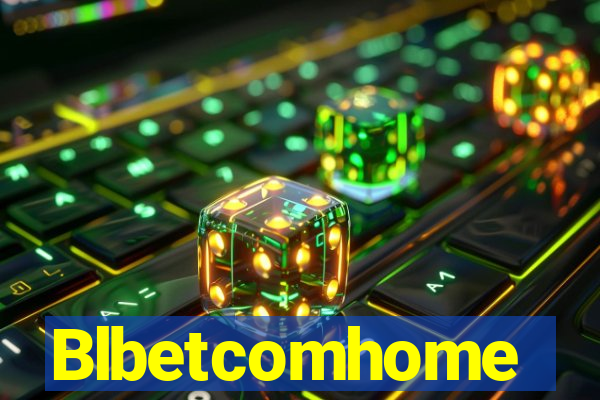 Blbetcomhome