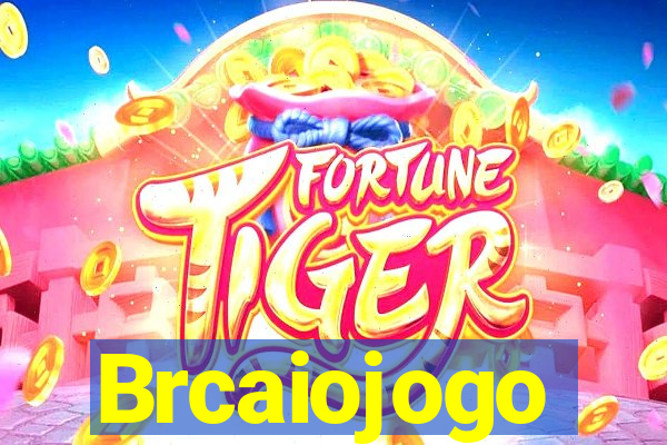 Brcaiojogo