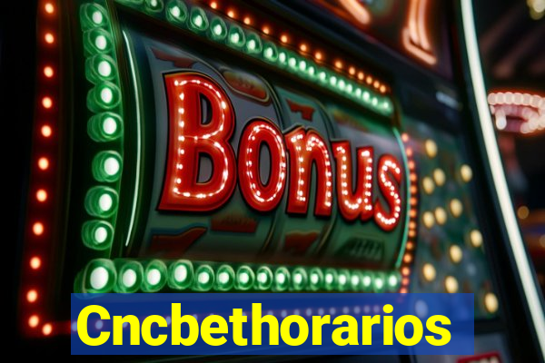 Cncbethorarios