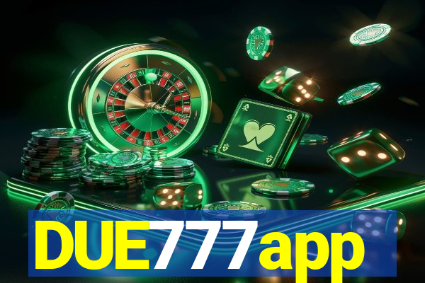 DUE777app