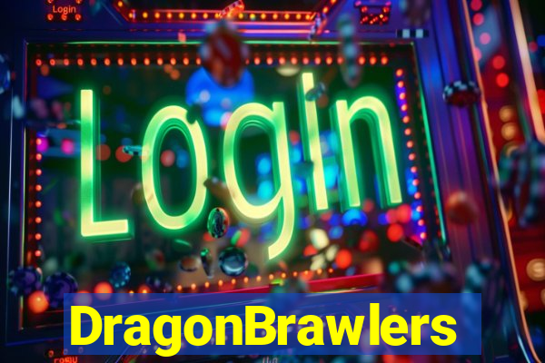 DragonBrawlers