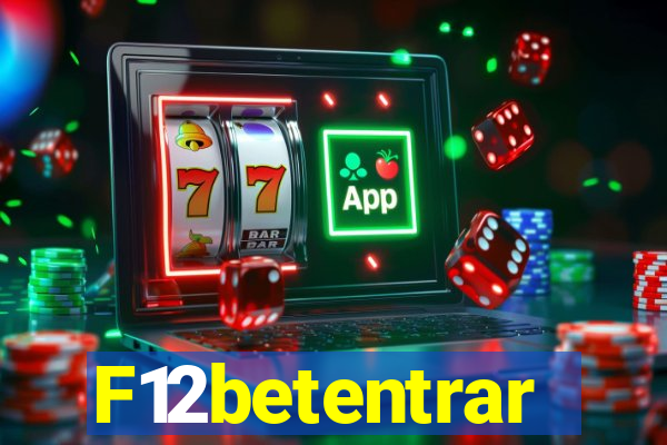 F12betentrar