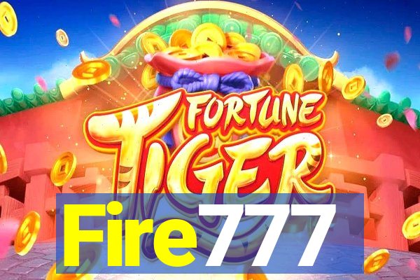 Fire777