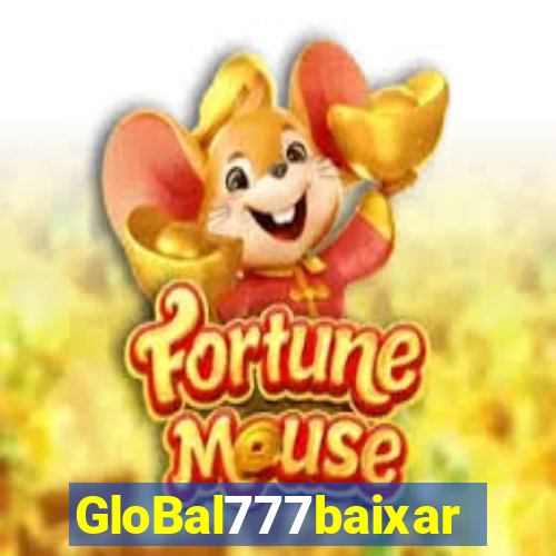 GloBal777baixar