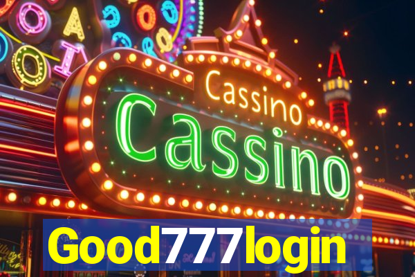 Good777login