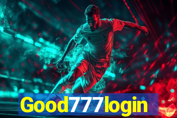 Good777login