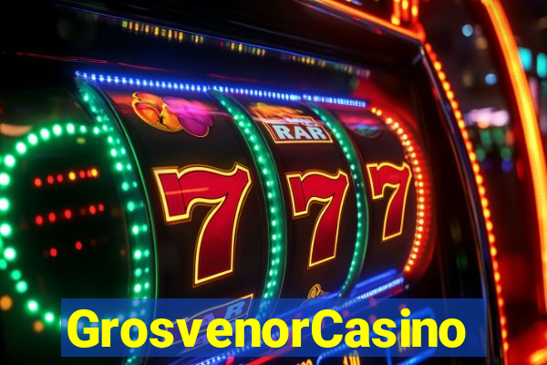 GrosvenorCasino