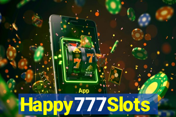 Happy777Slots