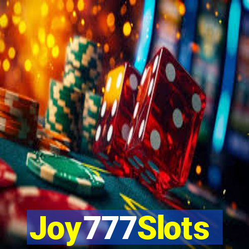 Joy777Slots