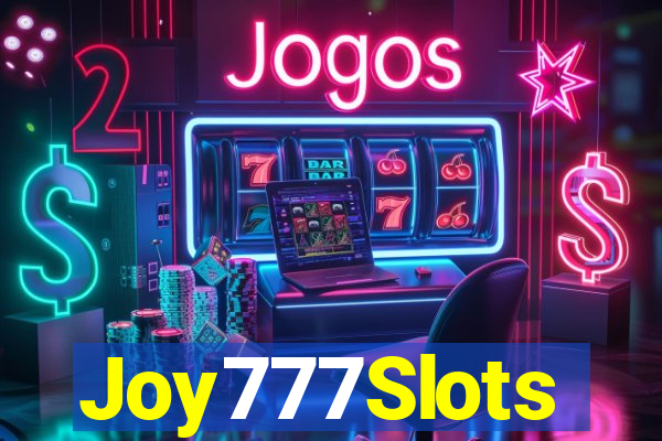 Joy777Slots