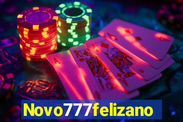 Novo777felizano