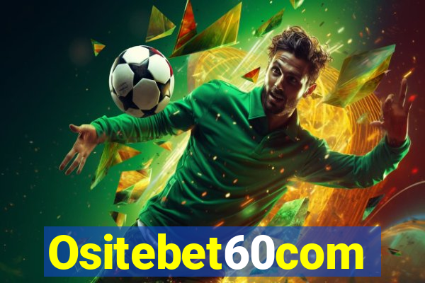 Ositebet60com