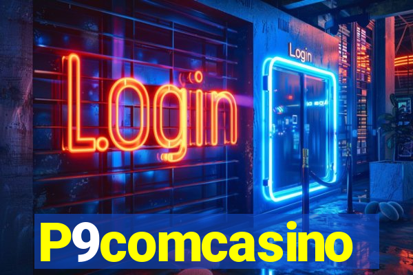 P9comcasino