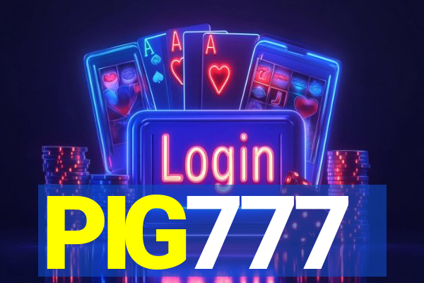 PIG777