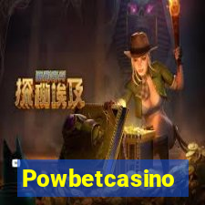 Powbetcasino