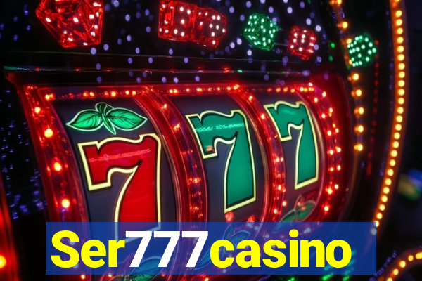 Ser777casino