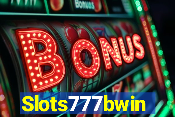 Slots777bwin