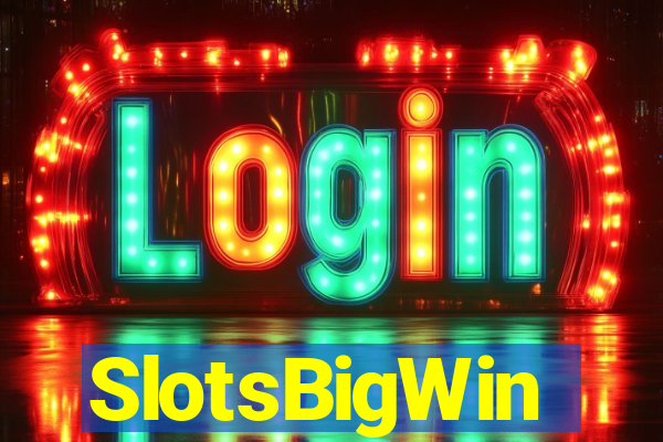 SlotsBigWin