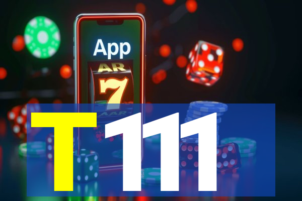 T111