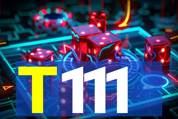 T111