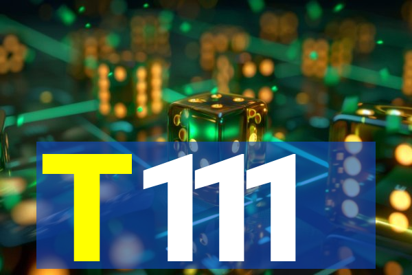 T111