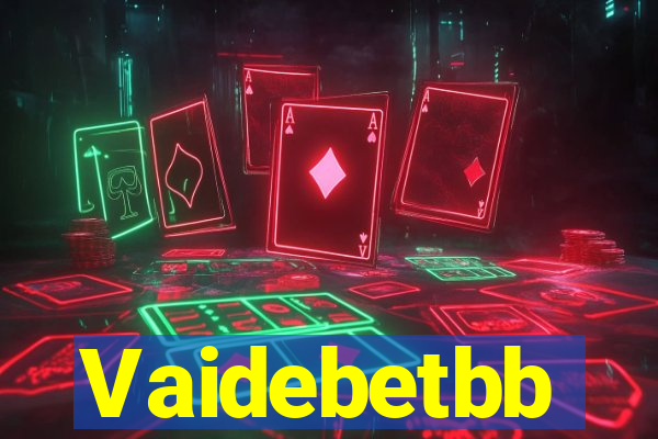 Vaidebetbb