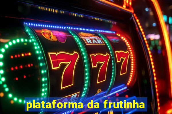 plataforma da frutinha