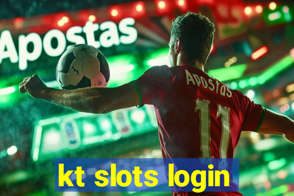 kt slots login