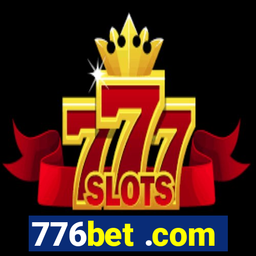 776bet .com