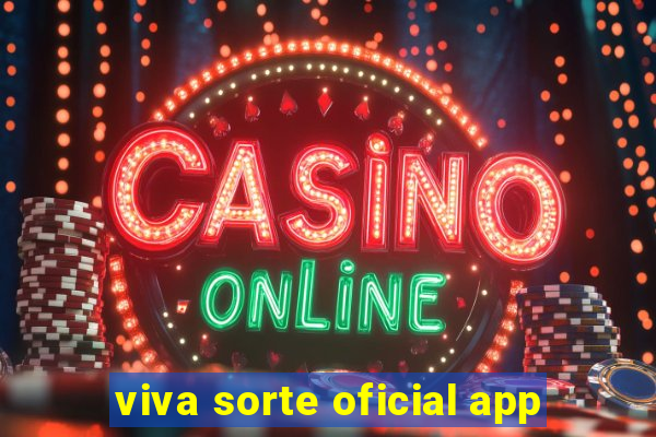 viva sorte oficial app