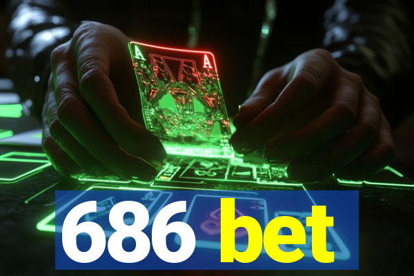 686 bet