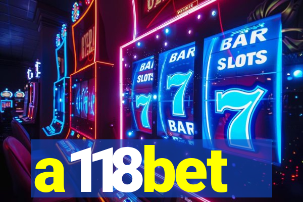 a118bet