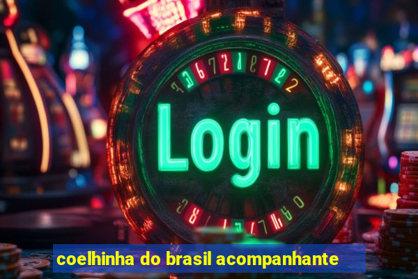 coelhinha do brasil acompanhante