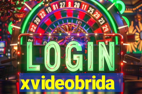 xvideobrida