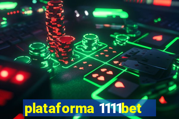 plataforma 1111bet